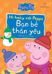 hi-hoay-voi-peppa-ban-be-than-yeu-fe785e538ca14d5a9621e48b4c825ffa hi hoay voi peppa ban be than yeu fe785e538ca14d5a9621e48b4c825ffa - Tuyển Chọn Sách Hay