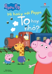 hi-hoay-voi-peppa-to-hay-nho-22ba4b216b0544b38bb7373e94582018 hi hoay voi peppa to hay nho 22ba4b216b0544b38bb7373e94582018 - Tuyển Chọn Sách Hay