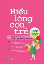 Hiểu Lòng Con Trẻ Tiểu Học