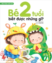 hieu-tung-tuoi-con-be-2-tuoi-biet-duoc-nhung-gi-d45c448e5fb34c9fb57531563b3f1301 hieu tung tuoi con be 2 tuoi biet duoc nhung gi d45c448e5fb34c9fb57531563b3f1301 - Tuyển Chọn Sách Hay