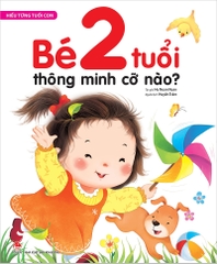 hieu-tung-tuoi-con-be-2-tuoi-thong-minh-co-nao-2ed3cbc29c7e4d6180d5b00bc7dff205 hieu tung tuoi con be 2 tuoi thong minh co nao 2ed3cbc29c7e4d6180d5b00bc7dff205 - Tuyển Chọn Sách Hay
