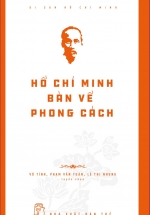 Di Sản Hồ Chí Minh – Hồ Chí Minh Bàn Về Phong Cách