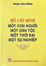 Hồ Chí Minh – Một Con Người, Một Dân Tộc, Một Thời Đại, Một Sự Nghiệp