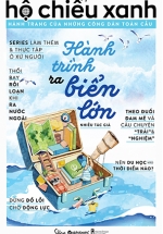 Hộ Chiếu Xanh: Hành Trang Của Những Công Dân Toàn Cầu – Hành Trình Ra Biển Lớn