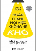 Hoàn Thành Mọi Việc Không Hề Khó