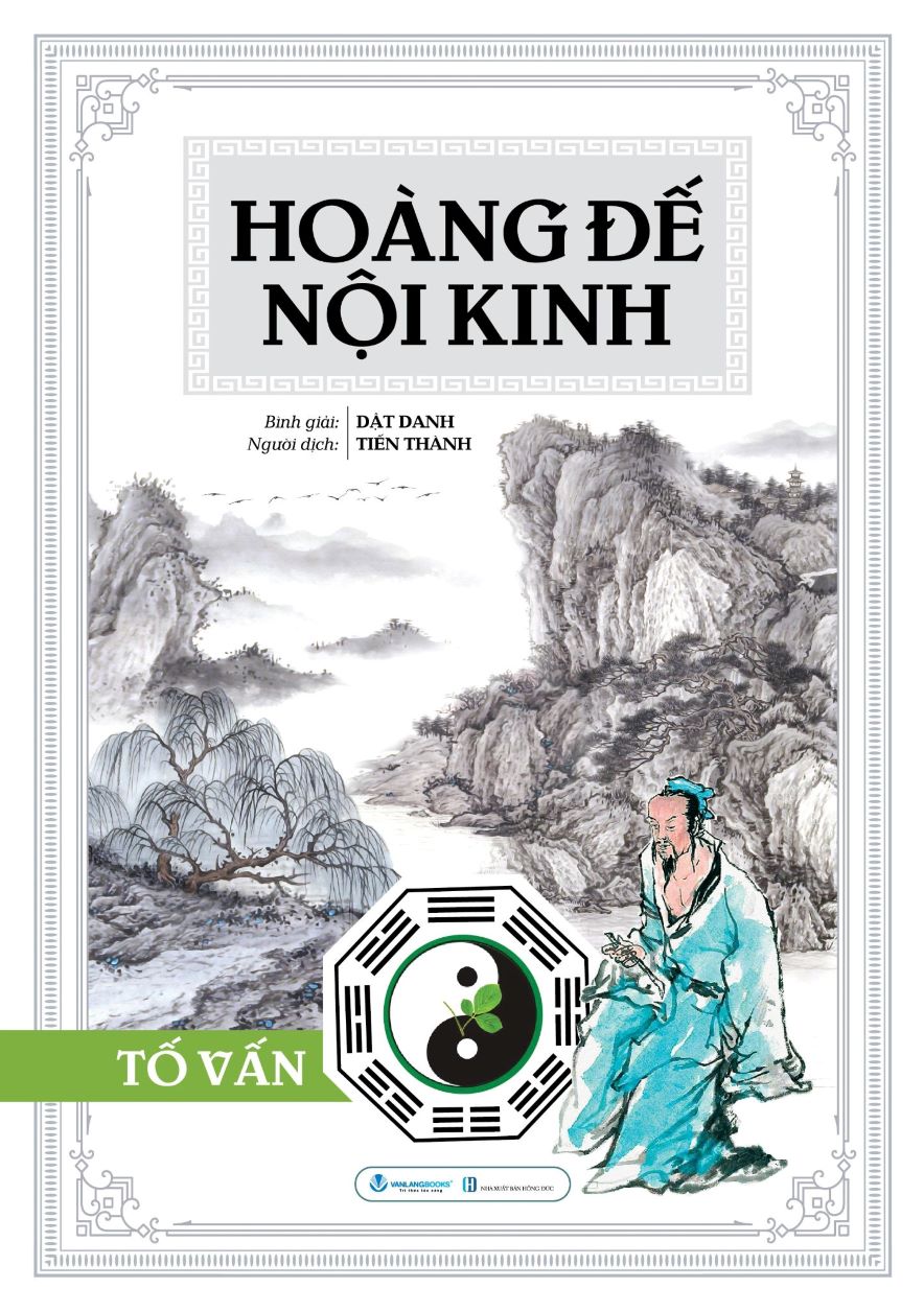 Hoàng Đế Nội Kinh – Tố Vấn – Bìa Cứng (Tái Bản 2025)