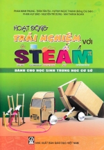 Hoạt Động Trải Nghiệm Với Steam Dành Cho Học Sinh THCS