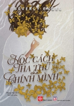 Học Cách Tha Thứ Cho Chính Mình – It Wasn’t Your Fault