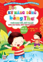 Học Kỹ Năng Sống Bằng Thơ – Khi Ở Ngoài Và Phong Tục Lễ Tết