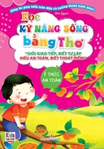 Học Kỹ Năng Sống Bằng Thơ – Ý Thức An Toàn