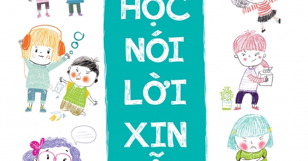 Kỹ Năng Sống Dành Cho Học Sinh – Học Nói Lời Xin Lỗi