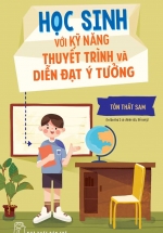 Học Sinh Với Kỹ Năng Thuyết Trình Và Diễn Đạt Ý Tưởng