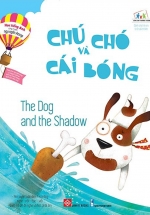 Học Tiếng Anh Cùng Truyện Ngụ Ngôn Aesop – Chú Chó Và Cái Bóng – The Dog And The Shadow