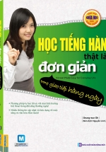 Học Tiếng Hàn Thật Là Đơn Giản – Trong Giao tiếp Hằng Ngày