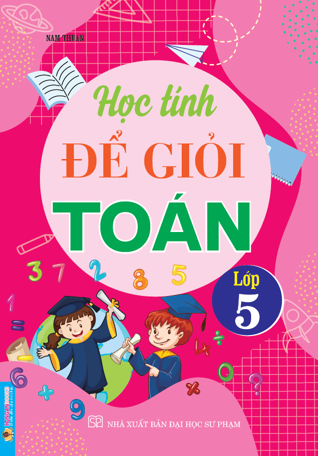 Học Tính Để Giỏi Toán Lớp 5
