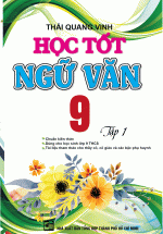 hoc tot ngu van 9 tap 1 L - Tuyển Chọn Sách Hay
