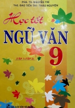 Học Tốt Ngữ Văn 9 (Tập 1 + Tập 2)