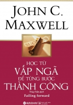 Học Từ Vấp Ngã Để Từng Bước Thành Công