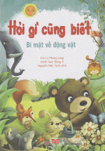 Hỏi Gì Cũng Biết – Bí Mật Từ Động Vật