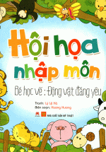 Hội Họa Nhập Môn – Bé Học Vẽ Động Vật Đáng Yêu
