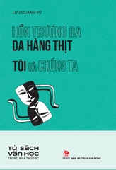 Hồn Trương Ba da hàng thịt – Tôi và chúng ta
