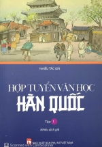 Hợp Tuyển Văn Học Hàn Quốc – Tập 1