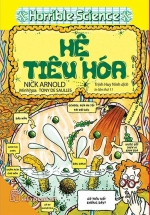 Horrible Science – Hệ Tiêu Hóa