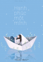Hạnh Phúc Một Mình