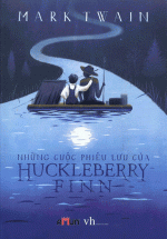 Những Cuộc Phiêu Lưu Của Huckleberry Finn (Đinh TỊ)