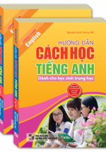 Hướng Dẫn Cách Học Tiếng Anh Dành Cho Học Sinh Trung Học