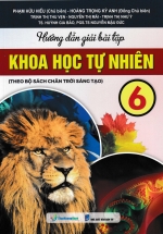 Hướng Dẫn Giải Bài Tập Khoa Học Tự Nhiên 6 (Theo Bộ Sách Chân Trời Sáng Tạo)
