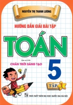 Hướng Dẫn Giải Bài Tập Toán 5 – Tập 1 (Bám Sát SGK Chân Trời Sáng Tạo)