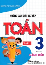 Hướng Dẫn Giải Bài Tập Toán Lớp 3 – Tập 1 (Dùng Kèm SGK Cánh Diều)