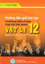 Hướng Dẫn Giải Bài Tập Và Phương Pháp Sử Dụng Công Thức Tính Nhanh Vật Lý 12