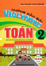 Hướng Dẫn Giải VIOLYMPIC Toán 2 (Biên Soạn Theo Chương Trình GDPT Mới)