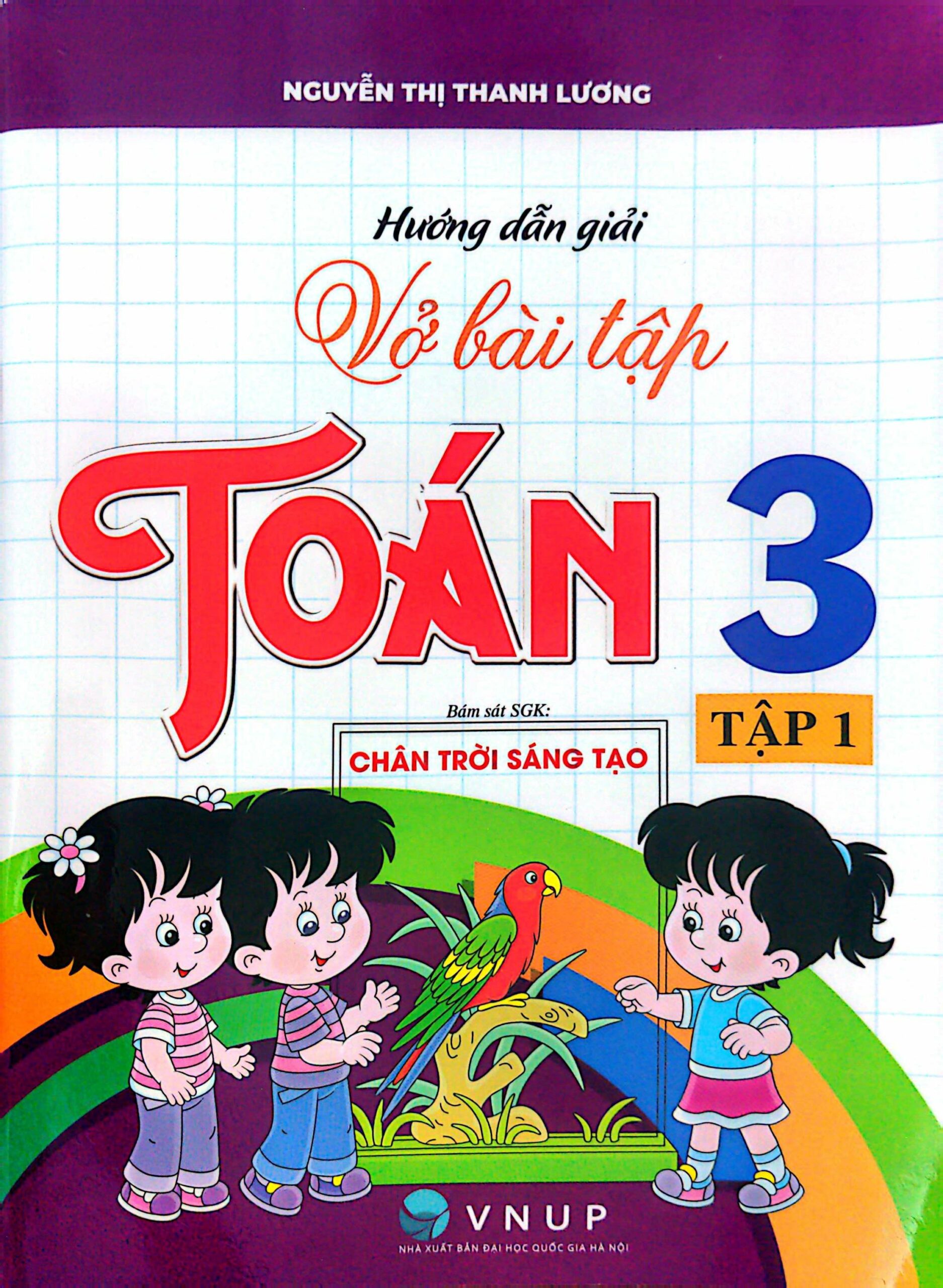 Hướng Dẫn Giải Vở Bài Tập Toán 3 – Tập 1 (Bám Sát SGK Chân Trời Sáng Tạo)