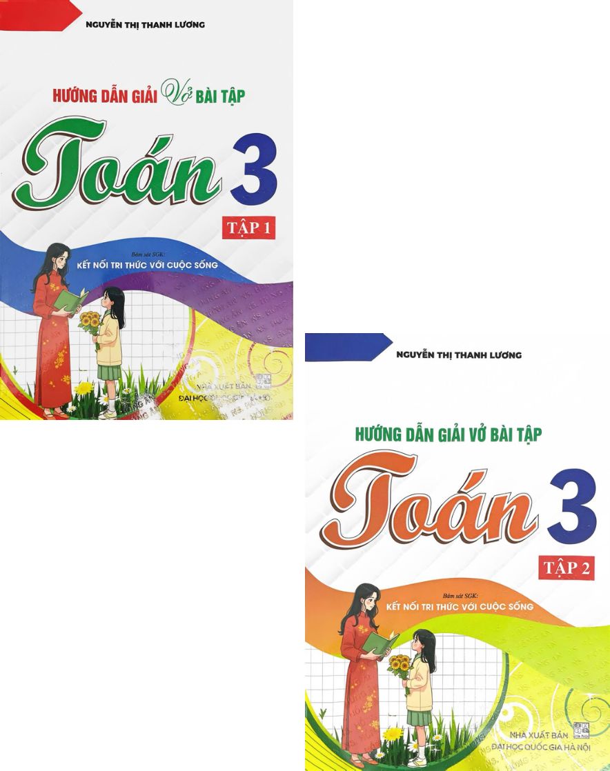 Combo Hướng Dẫn Giải Vở Bài Tập Toán Lớp 3 – Bám Sát SGK: Kết Nối Tri Thức Với Cuộc Sống Tập 1+2 (Bộ 2 Cuốn)