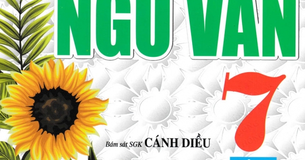 Hướng Dẫn Học Tốt Ngữ Văn 7 – Tập 1 (Bám Sát SGK Cánh Diều)