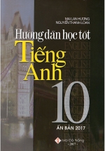 Hướng Dẫn Học Tốt Tiếng Anh Lớp 10