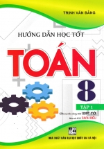 Hướng Dẫn Học Tốt Toán Lớp 8 – Tập 1 (Bám Sát SGK Cánh Diều)