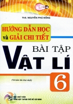 Hướng Dẫn Học Và Giải Chi Tiết Bài Tập Vật Lí 6