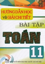 Hướng Dẫn Học Và Giải Chi Tiết Bài Tập Toán 11