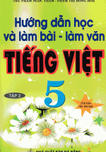 Hướng Dẫn Học Và Làm Bài Làm Văn Tiếng Việt 5 Tập 2