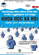 Hướng Dẫn Làm Bài Thi Trắc Nghiệm Tổ Hợp Khoa Học Xã Hội (Lịch Sử – Địa Lí – Giáo Dục Công Dân)
