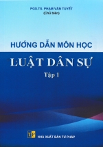 Hướng Dẫn Môn Học Luật Dân Sự – Tập 1 (DH)