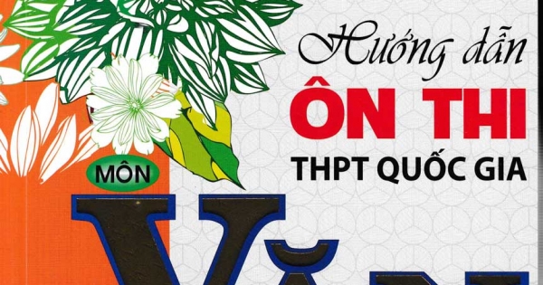 Hướng Dẫn Ôn Thi THPT Quốc Gia  Môn Văn