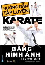 Hướng Dẫn Tập Luyện Karate Bằng Hình Ảnh