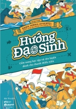 Hướng Đạo Sinh – Cẩm Nang Học Tập Và Rèn Luyện Dành Cho Thanh Thiếu Niên