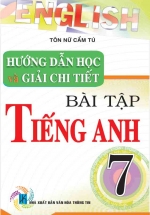 Hướng Dẫn Học Và Giải Chi Tiết Bài Tập Tiếng Anh 7
