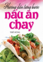 Hướng Dẫn Từng Bước Nấu Ăn Chay